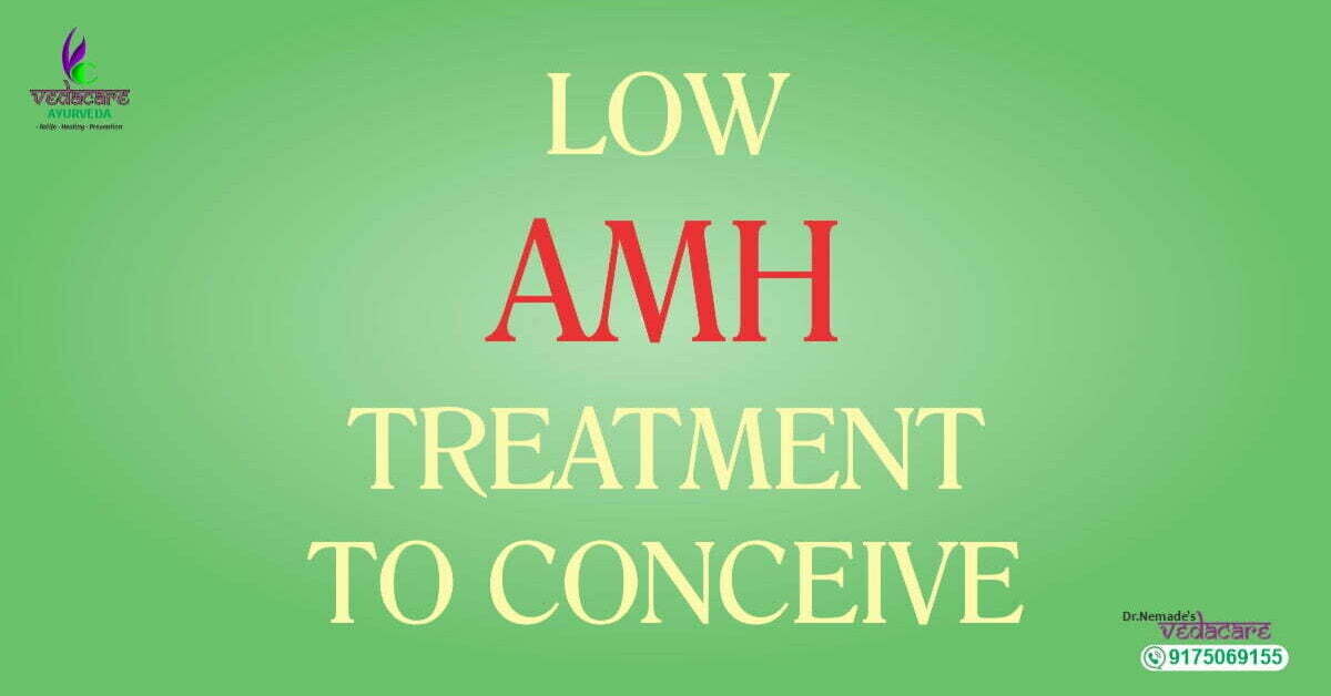 how to increase amh levels in ayurveda