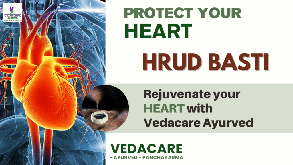 Ayurvedic Hrud Basti therapy for heart care