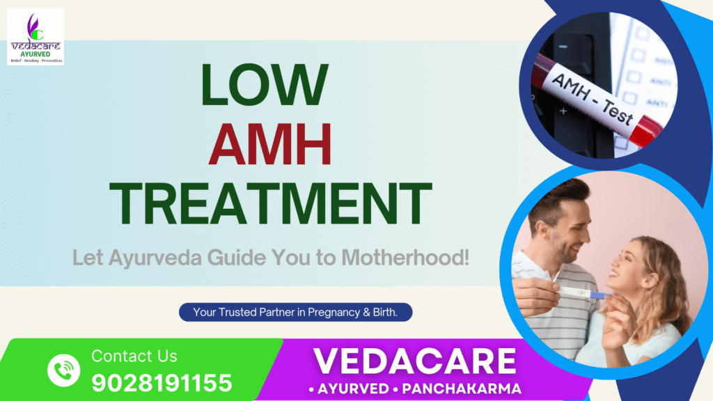 Ayurvedic treatment for low AMH levels in women