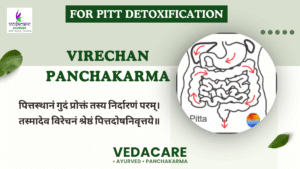 Ayurvedic Pitta detox treatment through Virechan Panchakarma