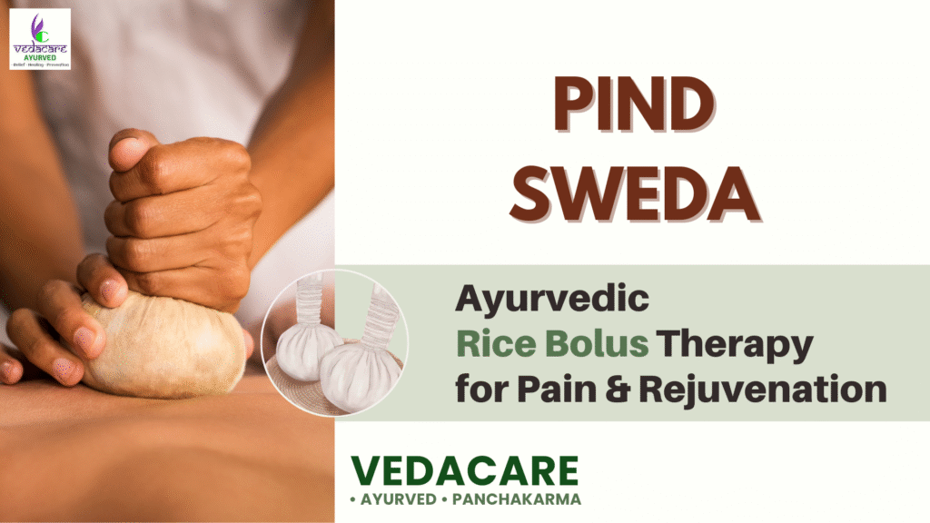 Pinda Sweda Ayurvedic Therapy for Joint and Muscle Pain Relief
